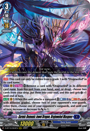 Karmic Demonic Jewel Dragon, Drajeweled Masques