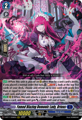 Famed Blazing Demonic Lady, Oriens