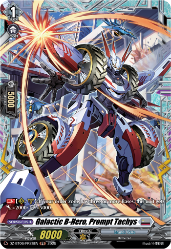 Galactic B-Hero, Prompt Tachys (FR)