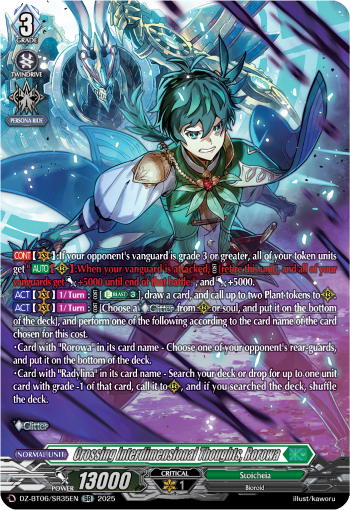 Crossing Interdimensional Thoughts, Rorowa (SR)