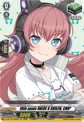 10th anniv RAISE A SUILEN, CHU² (EX)