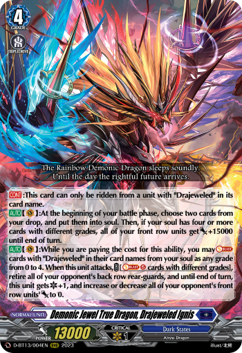 Demonic Jewel True Dragon, Drajeweled Ignis