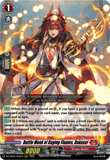 Battle Monk of Raging Flames, Rokusei