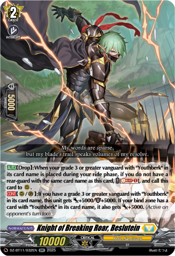 Knight of Breaking Roar, Beslutein (RR)