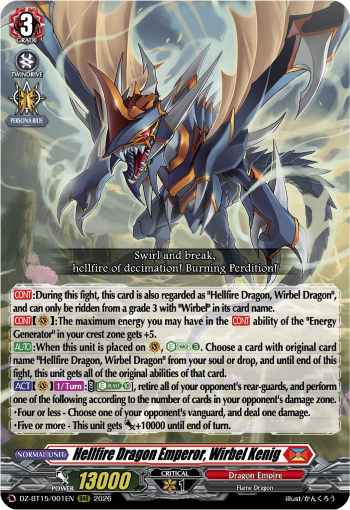 Hellfire Dragon Emperor, Wirbel Kenig (RRR)