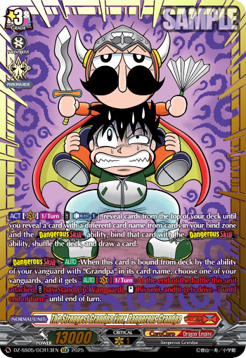 The Strongest Grandpa Ever, Dangerous Grandpa (GCR)