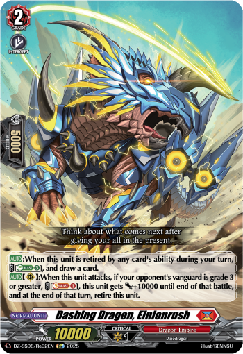 Dashing Dragon, Einionrush (Re)